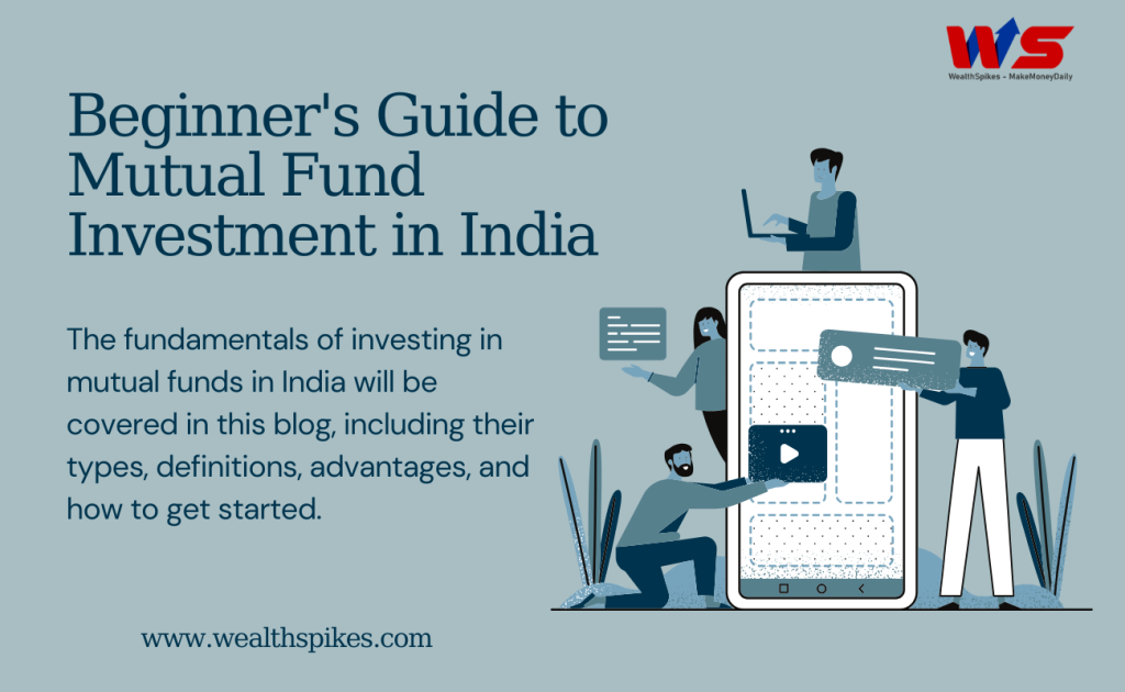 Beginner's Guide to Mutual Fund Investment in India